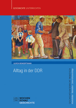 Alltag in der DDR von Bongertmann,  Ulrich