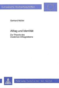 Alltag und Identität von Mueller,  Gerhard