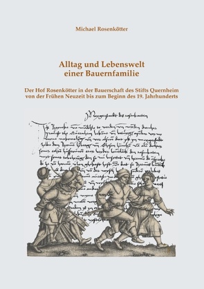 Alltag und Lebenswelt einer Bauernfamilie von Rosenkötter,  Michael