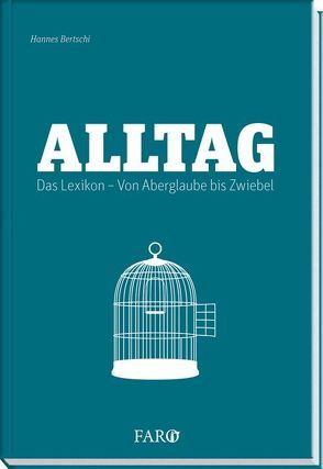 Alltag. von Bertschi,  Hannes