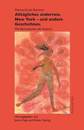 Alltägliches anderswo. New York – und andere Geschichten von Fuge,  Janina, Hering,  Rainer, Ramirez,  Marion-Krista