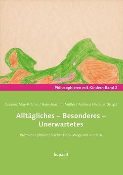 Alltägliches – Besonderes – Unerwartetes von May-Krämer,  Susanna, Müller,  Hans-Joachim, Nießeler,  Andreas