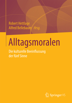 Alltagsmoralen von Bellebaum,  Alfred, Hettlage,  Robert
