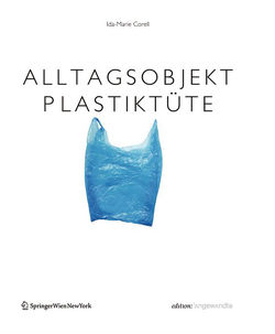 Alltagsobjekt PlastikTüte von Corell,  Ida-Marie