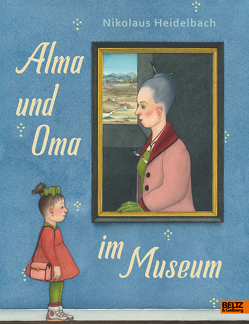 Alma und Oma im Museum von Heidelbach,  Nikolaus
