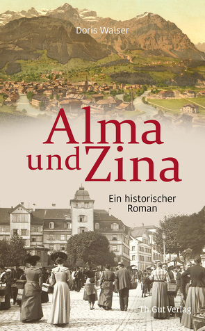 Alma und Zina von Walser,  Doris