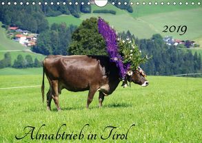 Almabtrieb in Tirol (Wandkalender 2019 DIN A4 quer) von Seidel,  Thilo