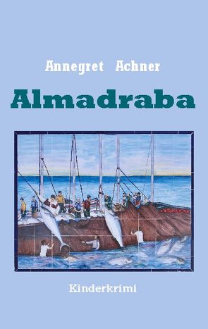 Almadraba von Achner,  Annegret