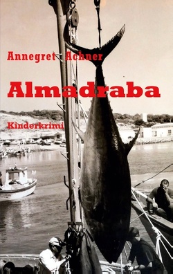 Almadraba von Achner,  Annegret