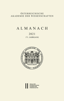 Almanach der Akademie der Wissenschaften / Almanach, 171. Jahrgang (2021) von Wissenschaften,  Österreichische Akademie der