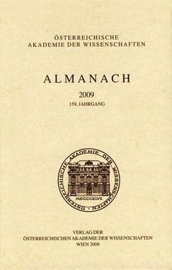 Almanach der Akademie der Wissenschaften / Almanach 2009 159. Jahrgang von Akademie der Wissenschaften, Felfernig,  Johann, Weichselbaum,  Ingrid