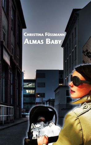 Almas Baby von Füssmann,  Christina