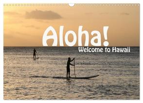 Aloha! Welcome to Hawaii (Wandkalender 2024 DIN A3 quer), CALVENDO Monatskalender von Schneider,  Petra