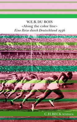 ‚Along the color line‘ von Du Bois,  W. E. B., Koppenfels,  Johanna, Lubrich,  Oliver