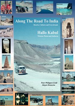 Along The Road To India, Hallo Kabul von Hennecke,  Jürgen, Philippen-Lindt,  Peter
