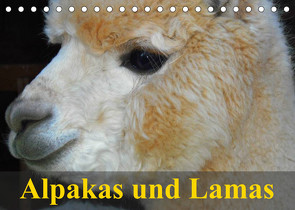 Alpakas und Lamas (Tischkalender 2023 DIN A5 quer) von Stanzer,  Elisabeth