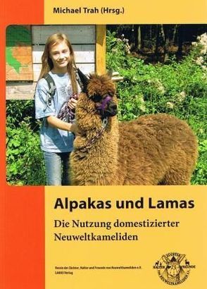 Alpakas und Lamas von Egen,  Walter, Finkenzeller,  Klaus, Höke,  Heike, Trah,  Michael