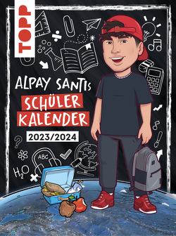 Alpay Santi: Schülerkalender 2023/2024 von Santi,  Alpay