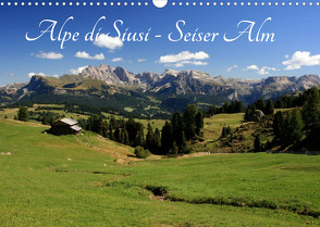 Alpe di Siusi – Seiser Alm (Wandkalender 2023 DIN A3 quer) von Wittmann,  Steffen
