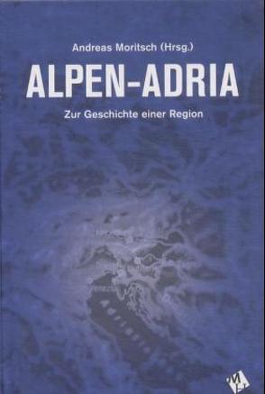 Alpen-Adria von Moritsch,  Andreas