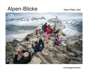 Alpen-Blicke.ch von Broggi,  Mario, Jost,  Hans Peter, Koch,  Erwin, Scheben,  Helmut, Zopfi,  Emil