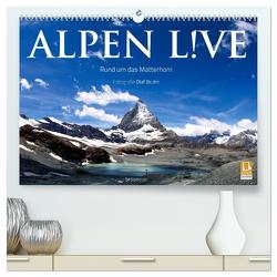 Alpen live – Rund um das Matterhorn (hochwertiger Premium Wandkalender 2024 DIN A2 quer), Kunstdruck in Hochglanz von Bruhn,  Olaf