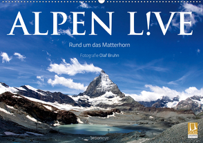 Alpen live – Rund um das Matterhorn (Wandkalender 2020 DIN A2 quer) von Bruhn,  Olaf
