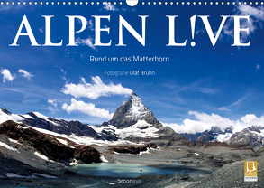 Alpen live – Rund um das Matterhorn (Wandkalender 2020 DIN A3 quer) von Bruhn,  Olaf