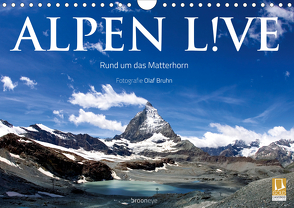 Alpen live – Rund um das Matterhorn (Wandkalender 2020 DIN A4 quer) von Bruhn,  Olaf