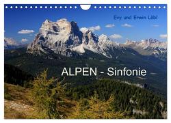 ALPEN – Sinfonie (Wandkalender 2024 DIN A4 quer), CALVENDO Monatskalender von Schäfer-Löbl und Erwin Löbl,  Evy