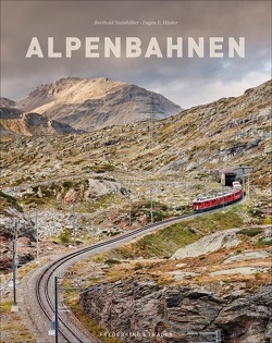 Alpenbahnen von Hüsler,  Eugen E., Steinhilber,  Berthold