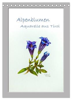 Alpenblumen Aquarelle aus Tirol (Tischkalender 2024 DIN A5 hoch), CALVENDO Monatskalender von Überall,  Peter