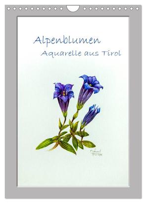 Alpenblumen Aquarelle aus Tirol (Wandkalender 2024 DIN A4 hoch), CALVENDO Monatskalender von Überall,  Peter