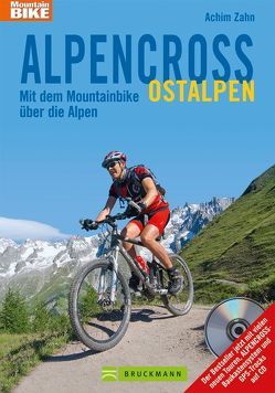 Alpencross Ostalpen von Zahn,  Achim