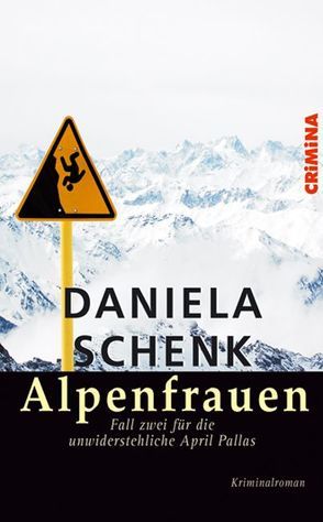 Alpenfrauen von Schenk,  Daniela