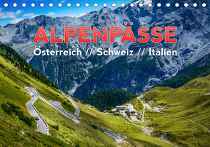 ALPENPÄSSE Österreich – Schweiz – Italien (Tischkalender 2021 DIN A5 quer) von Kaiser,  Frank