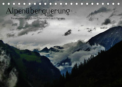 Alpenüberquerung (Tischkalender 2023 DIN A5 quer) von Steffen,  Wittmann