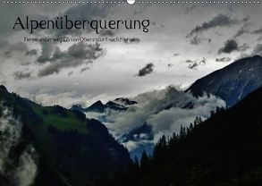 Alpenüberquerung (Wandkalender 2018 DIN A2 quer) von Steffen,  Wittmann