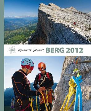 Alpenvereinsjahrbuch Berg 2012 von Köhler,  Anette