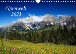 Alpenwelt 2023 (Wandkalender 2023 DIN A4 quer) von Schwarz,  Nailia