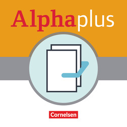 Alpha plus – Deutsch als Zweitsprache – Basiskurs – Ausgabe 2011/12 – A1 von Hubertus,  Peter, Yasaner,  Vecih