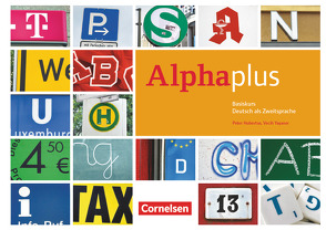 Alpha plus – Deutsch als Zweitsprache – Basiskurs – Ausgabe 2011/12 – A1 von Hubertus,  Peter, Yasaner,  Vecih
