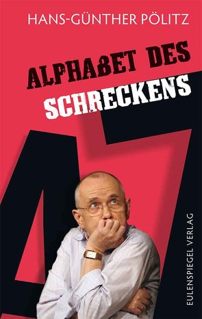 Alphabet des Schreckens von Pölitz,  Hans-Günther