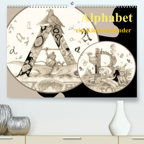 Alphabet. Ein Kinderkalender. (Premium, hochwertiger DIN A2 Wandkalender 2023, Kunstdruck in Hochglanz) von Yerokhina,  Kateryna