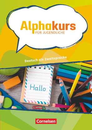 Alphakurs für Jugendliche – Deutsch als Zweitsprache von Knechtel,  Inge