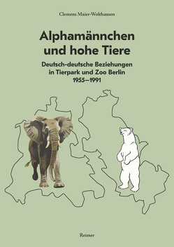 Alphamännchen und hohe Tiere von Maier-Wolthausen,  Clemens