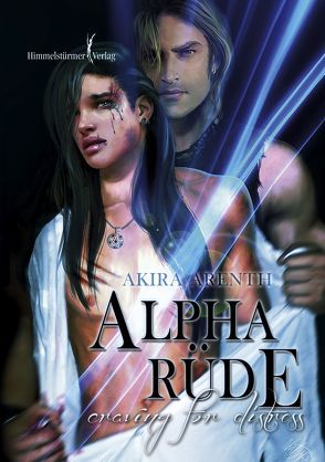Alpharüde – craving for distress von Arenth,  Akira