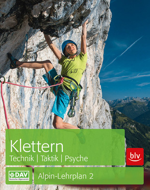 Alpin-Lehrplan 2: Klettern – Technik, Taktik, Psyche von Hoffmann,  Michael