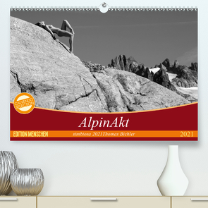 AlpinAkt (Premium, hochwertiger DIN A2 Wandkalender 2021, Kunstdruck in Hochglanz) von Bichler,  Thomas