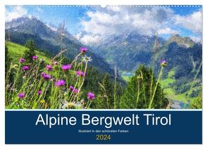 Alpine Bergwelt Tirol – Illustriert in den schönsten Farben (Wandkalender 2024 DIN A2 quer), CALVENDO Monatskalender von Frost,  Anja